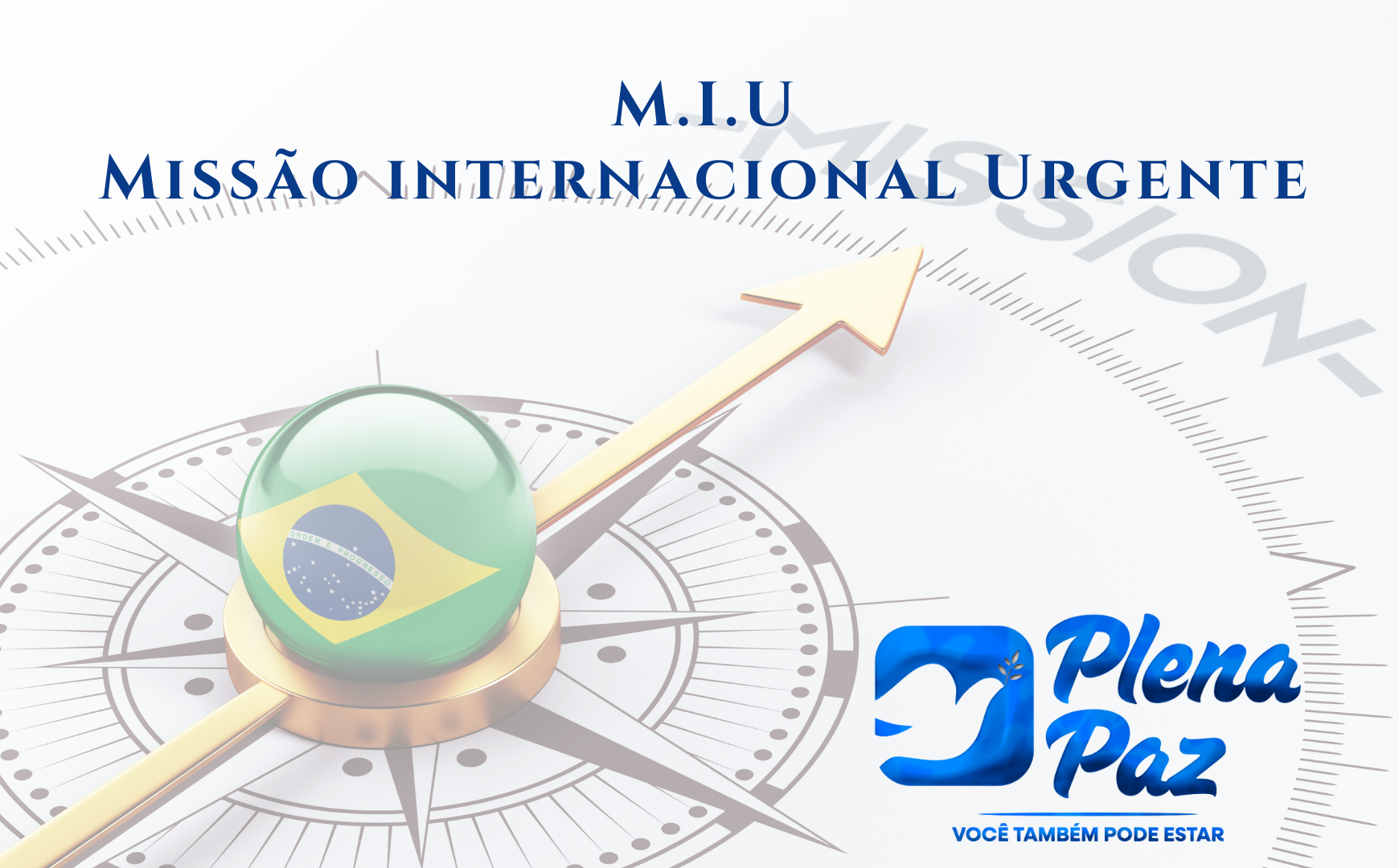 MIU - Missão Internacional Urgente